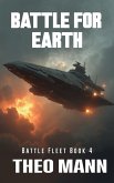 Battle For Earth (Battlefleet, #4) (eBook, ePUB)