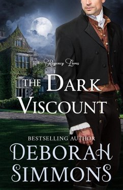The Dark Viscount (Regency Lures, #1) (eBook, ePUB) - Simmons, Deborah The Dark Viscount (Regency Lures, #1) (eBook, ePUB) - Simmons, Deborah