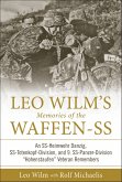 Leo Wilm's Memories of the Waffen-SS (eBook, ePUB) Leo Wilm's Memories of the Waffen-SS (eBook, ePUB)