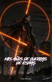 Mis Años de Guerras de Espías (eBook, ePUB) Mis Años de Guerras de Espías (eBook, ePUB)
