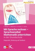 Mit Sprache rechnen - Sprachsensibel Mathematik unterrichten in der Grundschule (eBook, PDF) Mit Sprache rechnen - Sprachsensibel Mathematik unterrichten in der Grundschule (eBook, PDF)