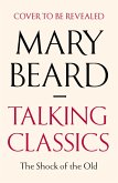 Talking Classics (eBook, ePUB) Talking Classics (eBook, ePUB)