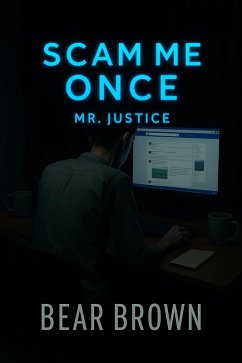 Cover Scam Me Once - Mr. Justice (eBook, ePUB)