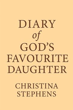 God's Favourite Daughter (eBook, ePUB) - Stephens, Christina