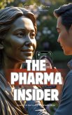 The Pharma Insider (Triologin om 2034) (eBook, ePUB) The Pharma Insider (Triologin om 2034) (eBook, ePUB)