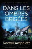 Dans les ombres brisées (eBook, ePUB) Dans les ombres brisées (eBook, ePUB)