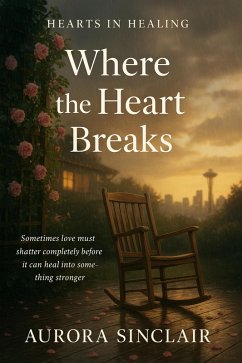 Where the Heart Breaks (Hearts in Healing, #1) (eBook, ePUB) Cover Where the Heart Breaks (Hearts in Healing, #1) (eBook, ePUB)