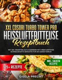 XXL COSORI Turbo Tower Pro Heißluftfritteuse Rezeptbuch (eBook, ePUB)
