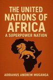 The United Nations Of Africa (6, #6) (eBook, ePUB) The United Nations Of Africa (6, #6) (eBook, ePUB)