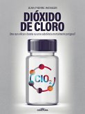 Dióxido de cloro (eBook, PDF)