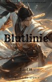 Blutlinie:Ein Epischer Fantasy Abenteuer Drama Roman(Band 18) (eBook, ePUB)