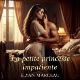 La petite princesse impatiente (eBook, ePUB) La petite princesse impatiente (eBook, ePUB)