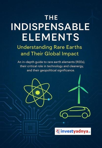 The Indispensable Elements - Understanding Rare Earth Elements and Their Global Impact (eBook, ePUB) The Indispensable Elements - Understanding Rare Earth Elements and Their Global Impact (eBook, ePUB)