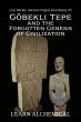 Göbekli Tepe and the Forgotten Genesis... - Bild 1