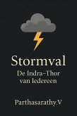 Stormval: De Indra-Thor van Iedereen (eBook, ePUB)