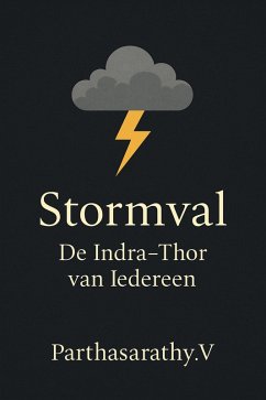 Stormval: De Indra-Thor van Iedereen (eBook, ePUB) - Parthasarathy. V