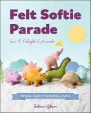 Felt Softie Parade (eBook, ePUB)