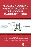 Process Modeling and Optimization in Modern Manufacturing (eBook, PDF)