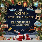 Der Krimi-Adventskalender Klagenfurt am Wörthersee