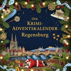Der Krimi-Adventskalender Regensburg - Schmitz, Finn