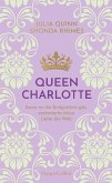 Queen Charlotte - Bevor es die Bridgertons gab, veränderte diese Liebe die Welt