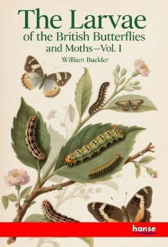 Cover The Larvae of the British Butterflies and Moths