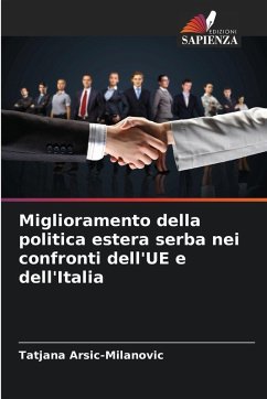 Cover Miglioramento della politica estera serba nei confronti dell'UE e dell'Italia