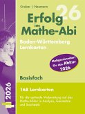 Erfolg im Mathe-Abi 2026, 168 Lernkarten Basisfach Allgemeinbildendes Gymnasium Baden-Württemberg Erfolg im Mathe-Abi 2026, 168 Lernkarten Basisfach Allgemeinbildendes Gymnasium Baden-Württemberg
