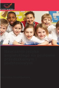 Nauczanie j¿zyka angielskiego na poziomie przedszkolnym i podstawowym - Szombatová, Veronika