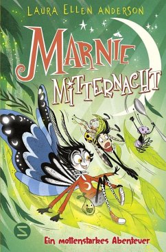 Marnie Mitternacht. Ein mottenstarkes Abenteuer (Band 3) - Anderson, Laura Ellen