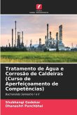 Tratamento de Água e Corrosão de Caldeiras (Curso de Aperfeiçoamento de Competências)