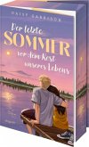 Der letzte Sommer vor dem Rest unseres Lebens Der letzte Sommer vor dem Rest unseres Lebens