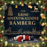 Der Krimi-Adventskalender Bamberg Der Krimi-Adventskalender Bamberg