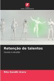 Retenção de talentos Retenção de talentos