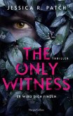 The Only Witness The Only Witness