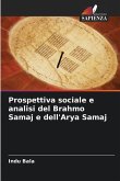 Prospettiva sociale e analisi del Brahmo Samaj e dell'Arya Samaj