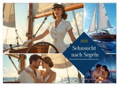 Sehnsucht nach Segeln (Wandkalender 2026 DIN A2 quer), CALVENDO Monatskalender Sehnsucht nach Segeln (Wandkalender 2026 DIN A2 quer), CALVENDO Monatskalender