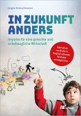 In Zukunft anders In Zukunft anders