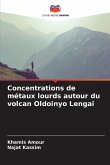 Concentrations de métaux lourds autour du volcan Oldoinyo Lengai Concentrations de métaux lourds autour du volcan Oldoinyo Lengai