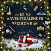 Der Krimi-Adventskalender Pforzheim