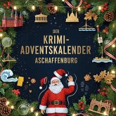 Der Krimi-Adventskalender Aschaffenburg Der Krimi-Adventskalender Aschaffenburg