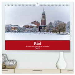 Kiel - Maritimes Flair im Wandel der Jahreszeiten (hochwertiger Premium Wandkalender 2026 DIN A2 quer), Kunstdruck in Hochglanz Kiel - Maritimes Flair im Wandel der Jahreszeiten (hochwertiger Premium Wandkalender 2026 DIN A2 quer), Kunstdruck in Hochglanz