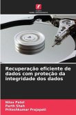 Recuperação eficiente de dados com proteção da integridade dos dados Recuperação eficiente de dados com proteção da integridade dos dados