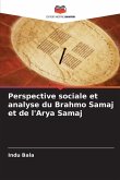 Perspective sociale et analyse du Brahmo Samaj et de l'Arya Samaj Perspective sociale et analyse du Brahmo Samaj et de l'Arya Samaj