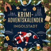 Der Krimi-Adventskalender Ingolstadt