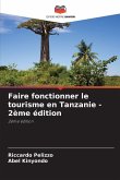Faire fonctionner le tourisme en Tanzanie - 2ème édition