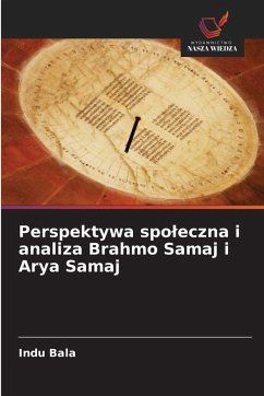 Cover Perspektywa spo¿eczna i analiza Brahmo Samaj i Arya Samaj