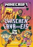 Minecraft Erste Leseabenteuer. Zwischen Lava und Eis Minecraft Erste Leseabenteuer. Zwischen Lava und Eis