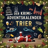 Der Krimi-Adventskalender Trier