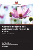 Gestion intégrée des nutriments de l'aster de Chine Gestion intégrée des nutriments de l'aster de Chine